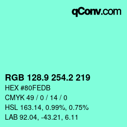 カラーコード: RGB 128.9 254.2 219 | qconv.com
