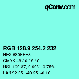 カラーコード: RGB 128.9 254.2 232 | qconv.com