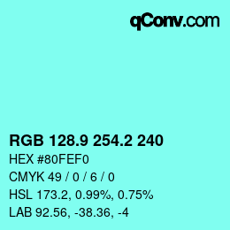 カラーコード: RGB 128.9 254.2 240 | qconv.com