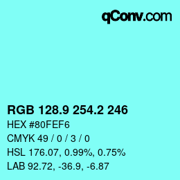 カラーコード: RGB 128.9 254.2 246 | qconv.com