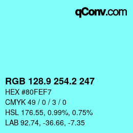 カラーコード: RGB 128.9 254.2 247 | qconv.com
