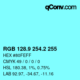 Color code: RGB 128.9 254.2 255 | qconv.com