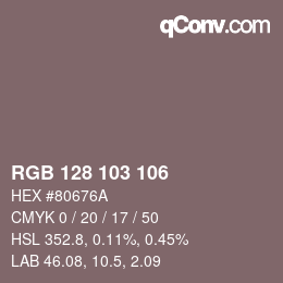 カラーコード: RGB 128 103 106 | qconv.com