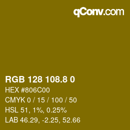 カラーコード: RGB 128 108.8 0 | qconv.com