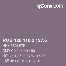 カラーコード: RGB 128 110.2 127.6 | qconv.com