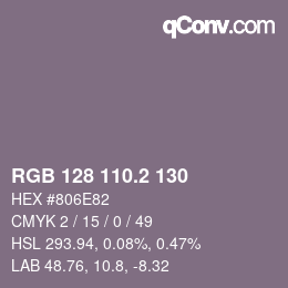 カラーコード: RGB 128 110.2 130 | qconv.com