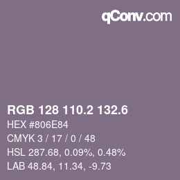 カラーコード: RGB 128 110.2 132.6 | qconv.com