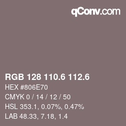 カラーコード: RGB 128 110.6 112.6 | qconv.com