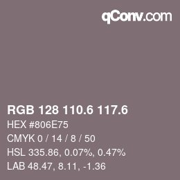カラーコード: RGB 128 110.6 117.6 | qconv.com