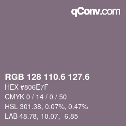 カラーコード: RGB 128 110.6 127.6 | qconv.com