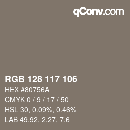 颜色代码: RGB 128 117 106 | qconv.com