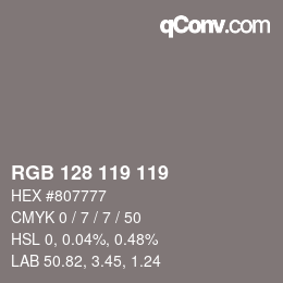 颜色代码: RGB 128 119 119 | qconv.com
