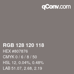 颜色代码: RGB 128 120 118 | qconv.com