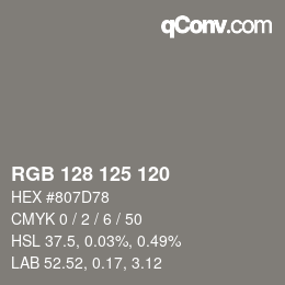 Color code: RGB 128 125 120 | qconv.com