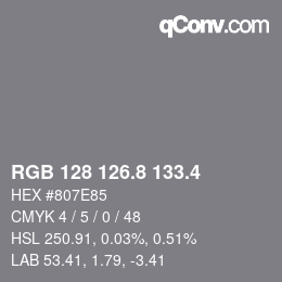 カラーコード: RGB 128 126.8 133.4 | qconv.com