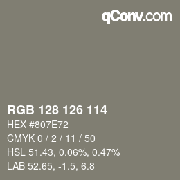 Code couleur: RGB 128 126 114 | qconv.com