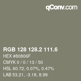 カラーコード: RGB 128 128.2 111.6 | qconv.com
