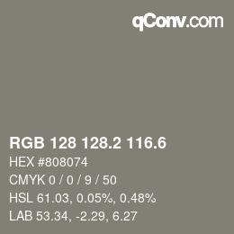 カラーコード: RGB 128 128.2 116.6 | qconv.com
