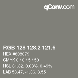 カラーコード: RGB 128 128.2 121.6 | qconv.com