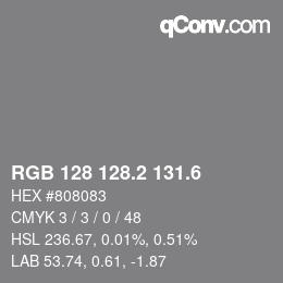 カラーコード: RGB 128 128.2 131.6 | qconv.com