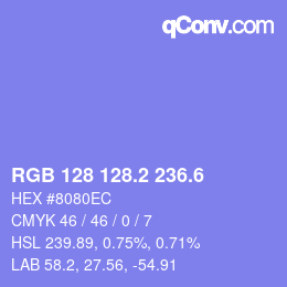 カラーコード: RGB 128 128.2 236.6 | qconv.com