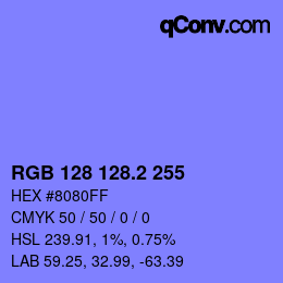 カラーコード: RGB 128 128.2 255 | qconv.com