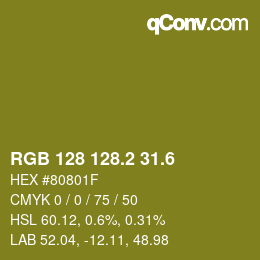 カラーコード: RGB 128 128.2 31.6 | qconv.com