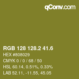 カラーコード: RGB 128 128.2 41.6 | qconv.com
