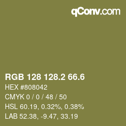 カラーコード: RGB 128 128.2 66.6 | qconv.com