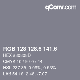 カラーコード: RGB 128 128.6 141.6 | qconv.com