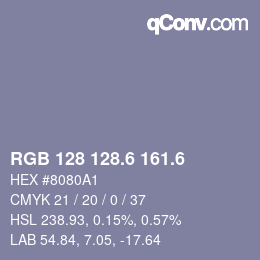 カラーコード: RGB 128 128.6 161.6 | qconv.com