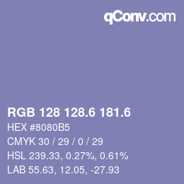 カラーコード: RGB 128 128.6 181.6 | qconv.com
