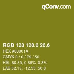 カラーコード: RGB 128 128.6 26.6 | qconv.com