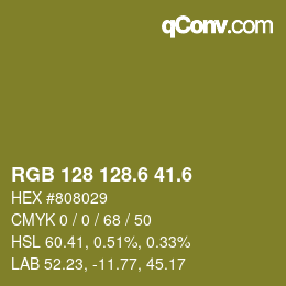 カラーコード: RGB 128 128.6 41.6 | qconv.com