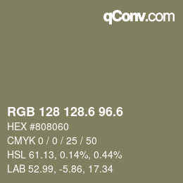 カラーコード: RGB 128 128.6 96.6 | qconv.com