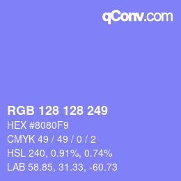 カラーコード: RGB 128 128 249 | qconv.com