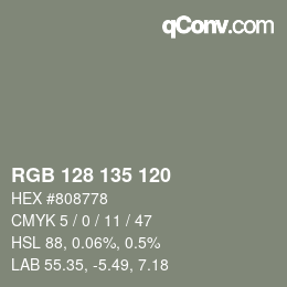 Code couleur: RGB 128 135 120 | qconv.com
