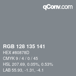 Color code: RGB 128 135 141 | qconv.com
