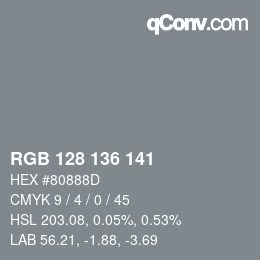 Color code: RGB 128 136 141 | qconv.com
