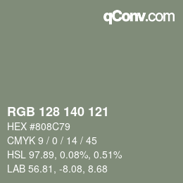 カラーコード: RGB 128 140 121 | qconv.com