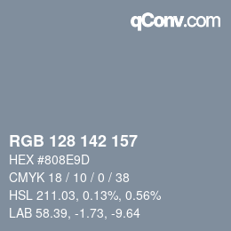 Color code: RGB 128 142 157 | qconv.com