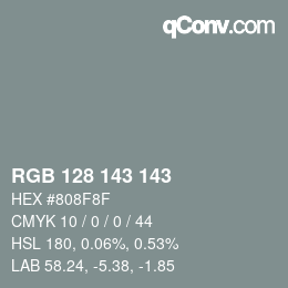 颜色代码: RGB 128 143 143 | qconv.com