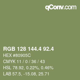 カラーコード: RGB 128 144.4 92.4 | qconv.com
