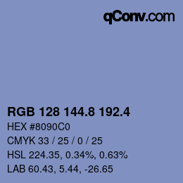 カラーコード: RGB 128 144.8 192.4 | qconv.com