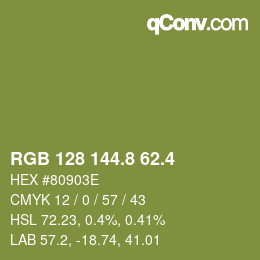 カラーコード: RGB 128 144.8 62.4 | qconv.com