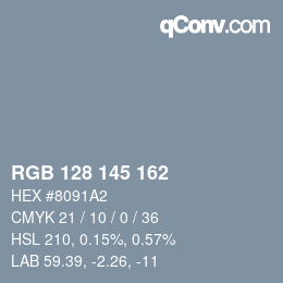 Color code: RGB 128 145 162 | qconv.com