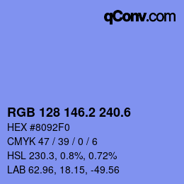 カラーコード: RGB 128 146.2 240.6 | qconv.com
