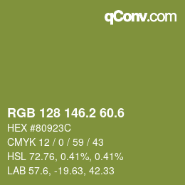 カラーコード: RGB 128 146.2 60.6 | qconv.com