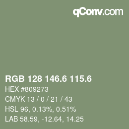 カラーコード: RGB 128 146.6 115.6 | qconv.com