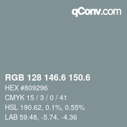 カラーコード: RGB 128 146.6 150.6 | qconv.com
